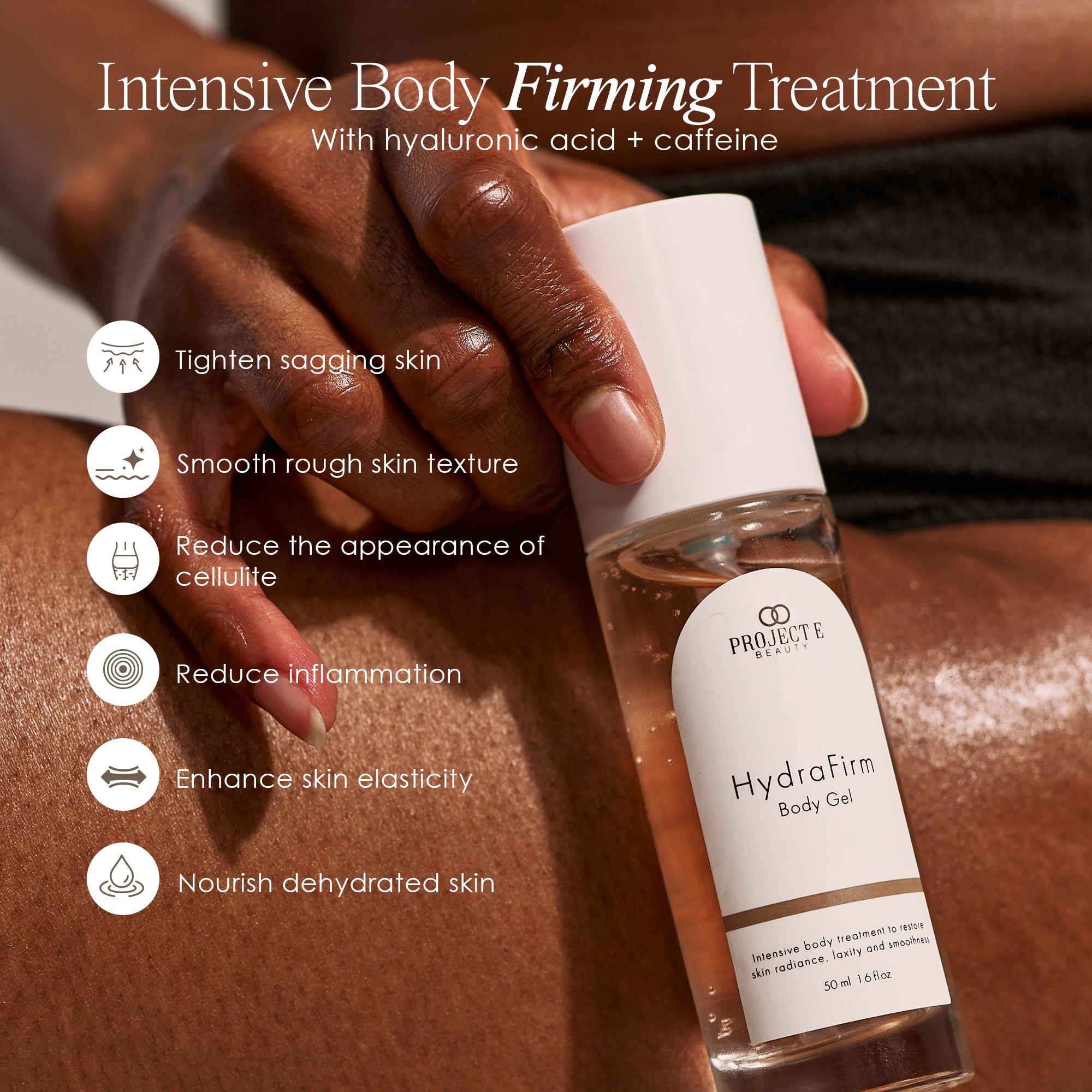 Intensive Body Firming Treatment with Hyaluronic Acid and Caffeine